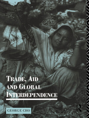 cover image of Trade, Aid and Global Interdependence